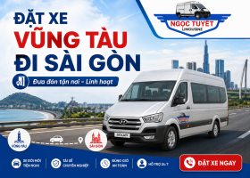 Đặt Xe Vũng Tàu Đi Sài Gòn Uy Tín, Đưa Đón Tận Nơi